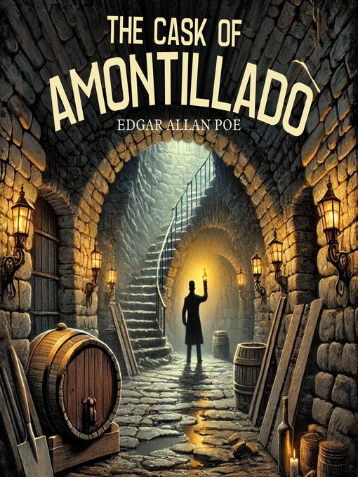 Title details for The Cask of Amontillado by Edgar Allan Poe - Available